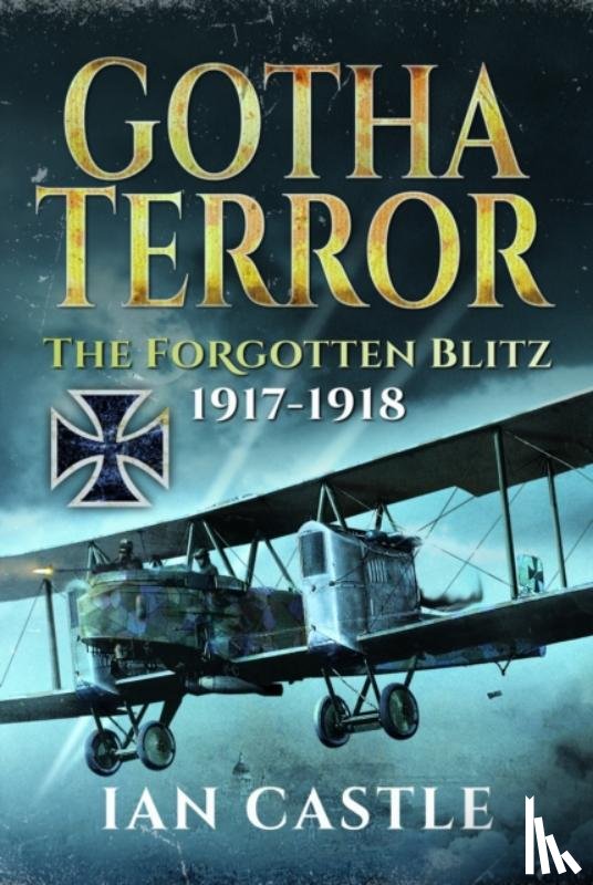 Castle, Ian - Gotha Terror