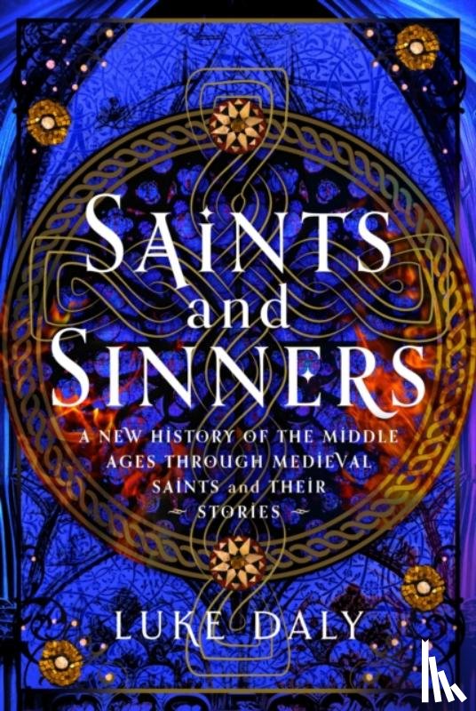 Daly, Luke - Medieval Saints and their Sins
