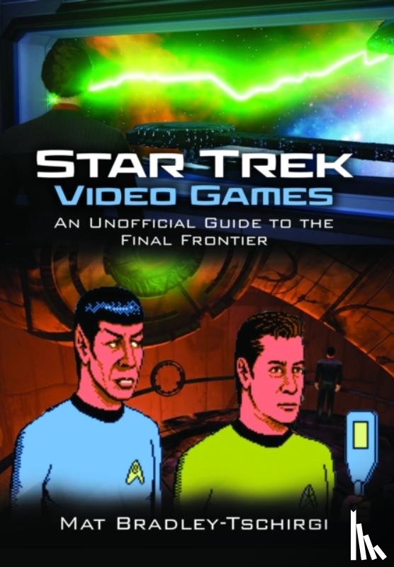 Bradley-Tschirgi, Mat - Star Trek Video Games