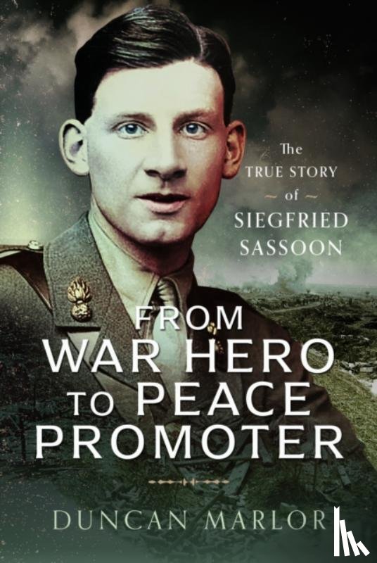 Marlor, Duncan - From War Hero to Peace Promoter