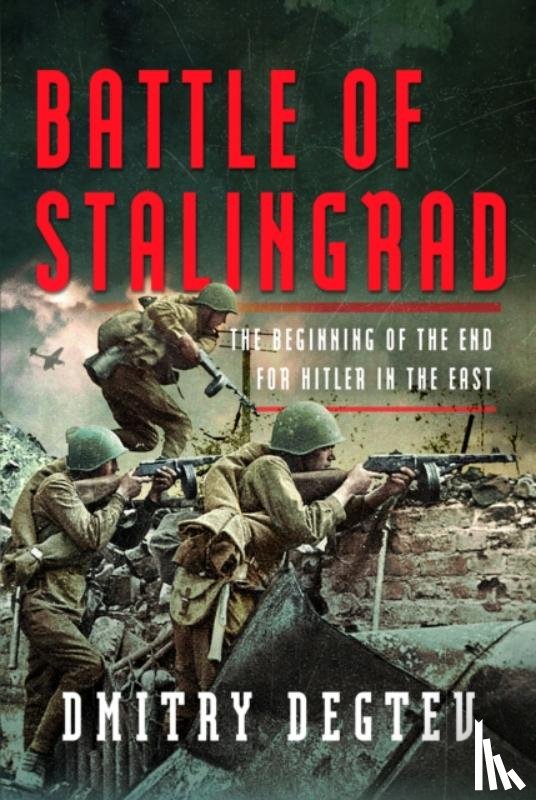 Degtev, Dmitry - Battle of Stalingrad