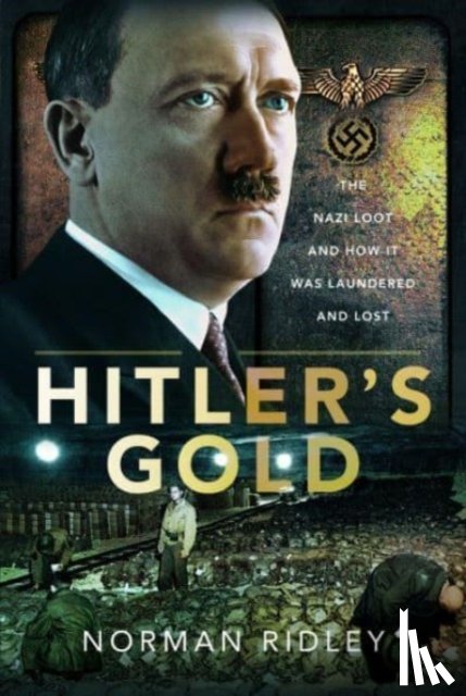 Ridley, Norman - Hitler's Gold
