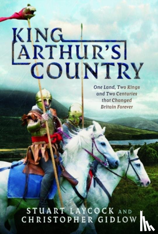 Laycock, Stuart, Gidlow, Christopher - King Arthur's Country