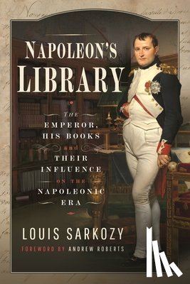 N Sarkozy, Louis - Napoleon's Library