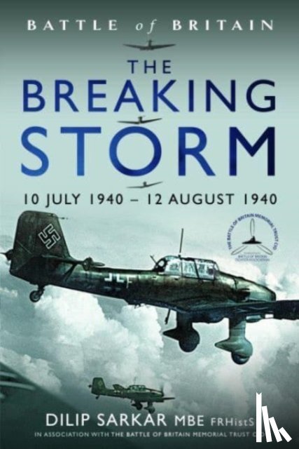 Sarkar, Dilip - Battle of Britain The Breaking Storm