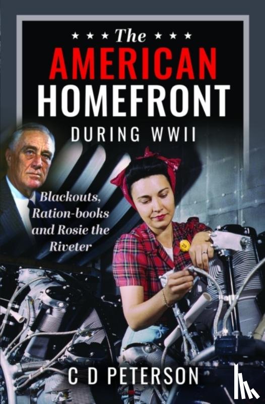 Peterson, C D - The American Homefront During WWII