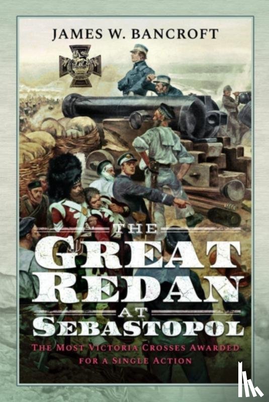 Bancroft, James W - The Great Redan at Sebastopol