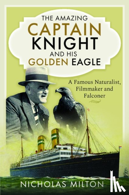 Milton, Nicholas - The Amazing Captain Knight and his Golden Eagle