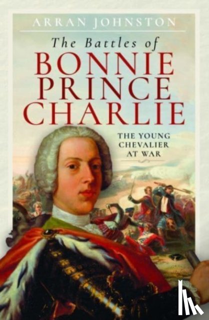 Johnston, Arran - The Battles of Bonnie Prince Charlie