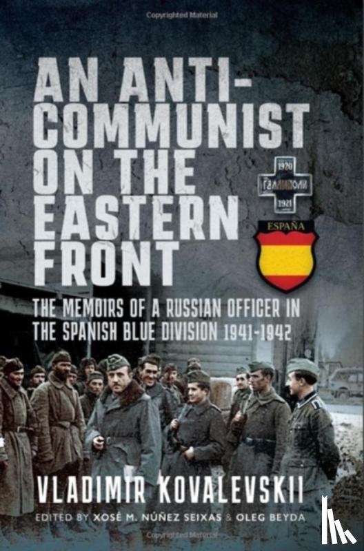 Kovalevski, Vladimir - An Anti-Communist on the Eastern Front