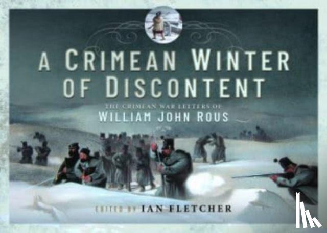 Fletcher, Ian - A Crimean Winter of Discontent