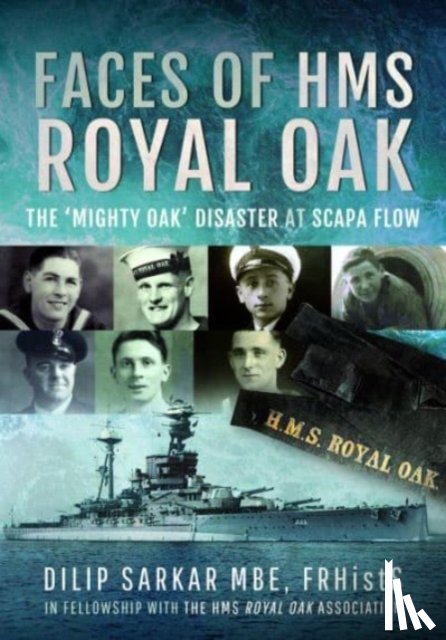 Sarkar, Dilip - Faces of HMS Royal Oak