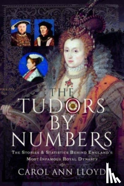 Lloyd, Carol Ann - The Tudors by Numbers