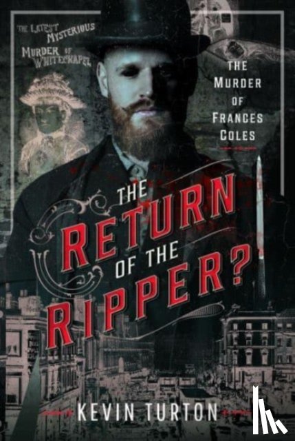 Turton, Kevin - The Return of the Ripper?