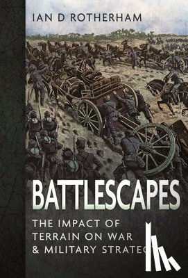 Rotherham, Ian D - Battlescapes