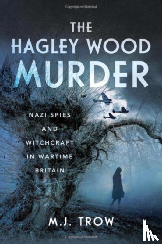 Trow, M J - The Hagley Wood Murder