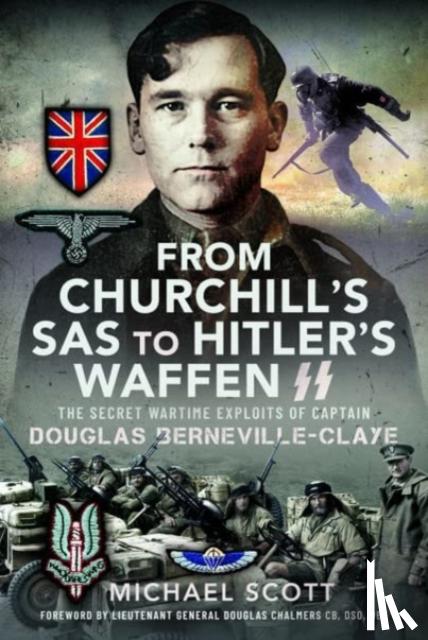 Scott, Michael - From Churchill's SAS to Hitler's Waffen-SS