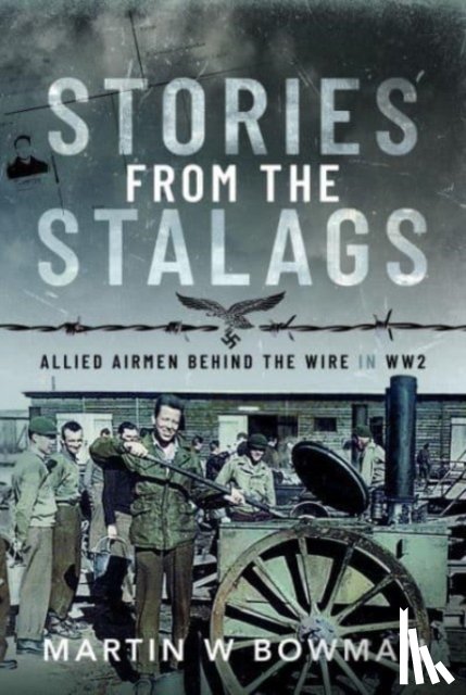 Bowman, Martin W - Stories from the Stalags
