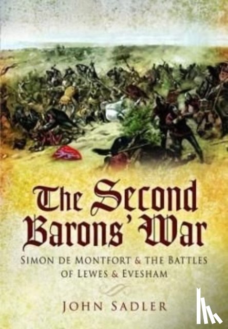 Sadler, John - The Second Baron's War