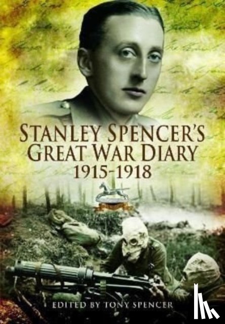 Spencer, Stanley - Stanley Spencer's Great War Diary 1915-1918