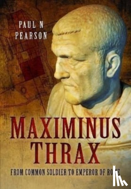 Pearson, Paul N - Maximinus Thrax
