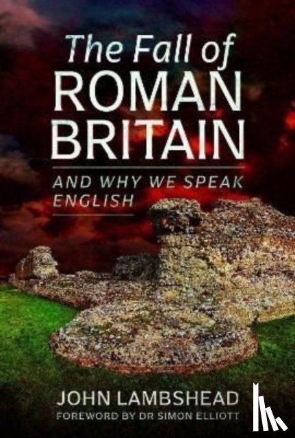 Lambshead, John - The Fall of Roman Britain