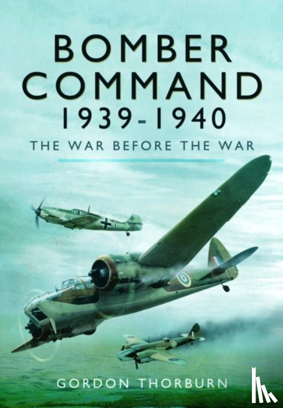 Thorburn, Gordon - Bomber Command, 1939–1940