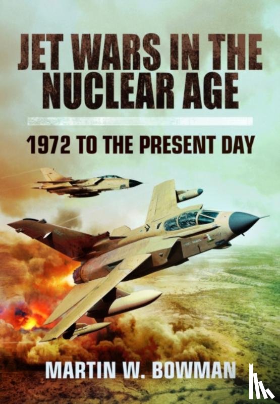 Bowman, Martin W - Jet Wars in the Nuclear Age