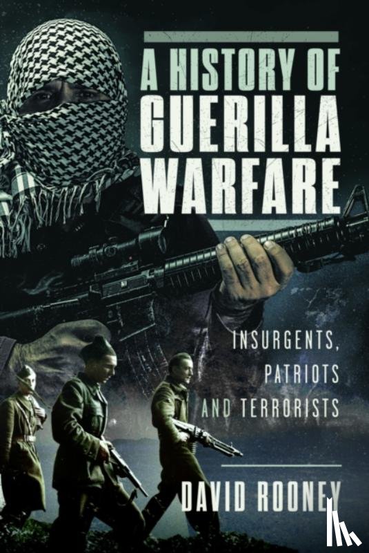 Rooney, David - A History of Guerilla Warfare