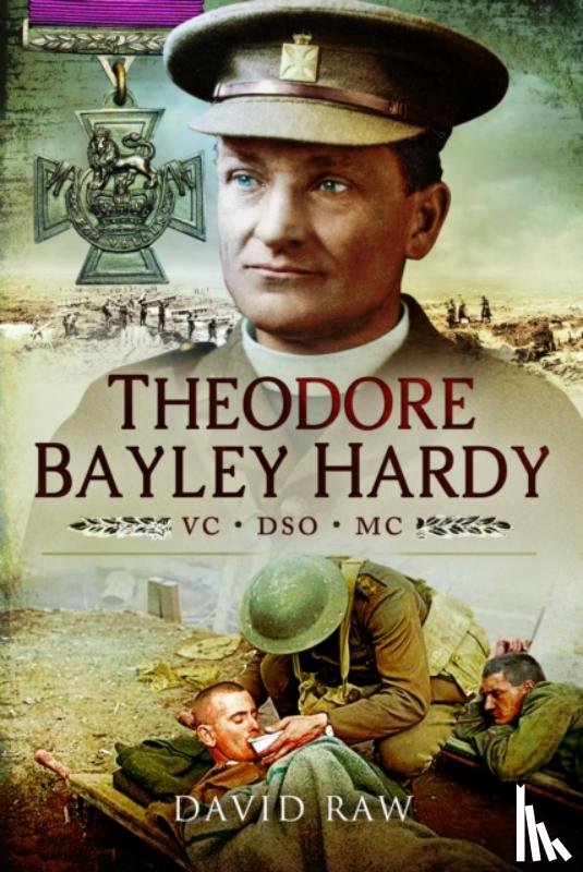 Raw, David - Theodore Bayley Hardy VC DSO MC