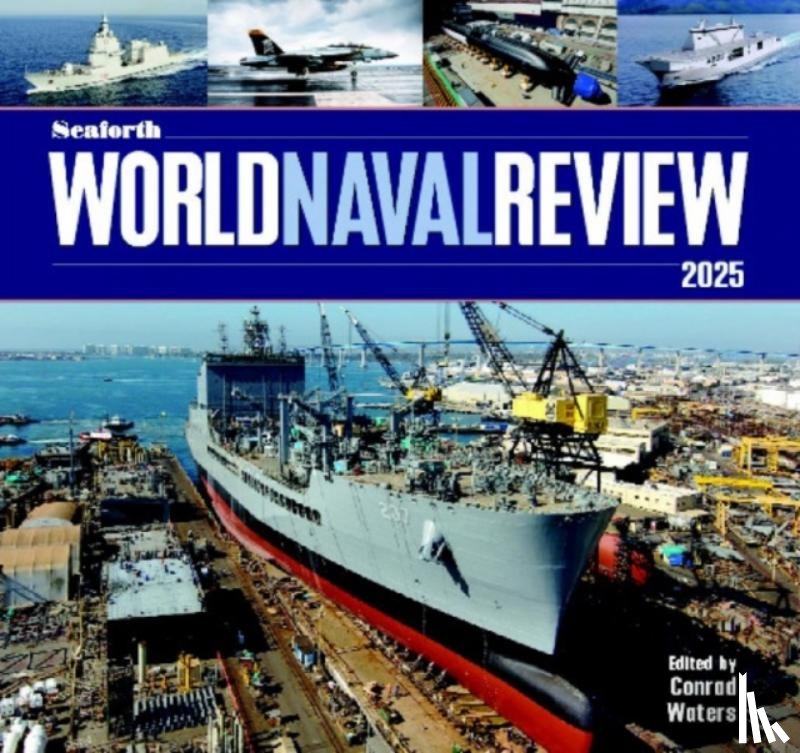 Waters, Conrad - Seaforth World Naval Review