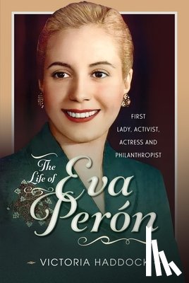 Haddock, Victoria - The Life of Eva Peron