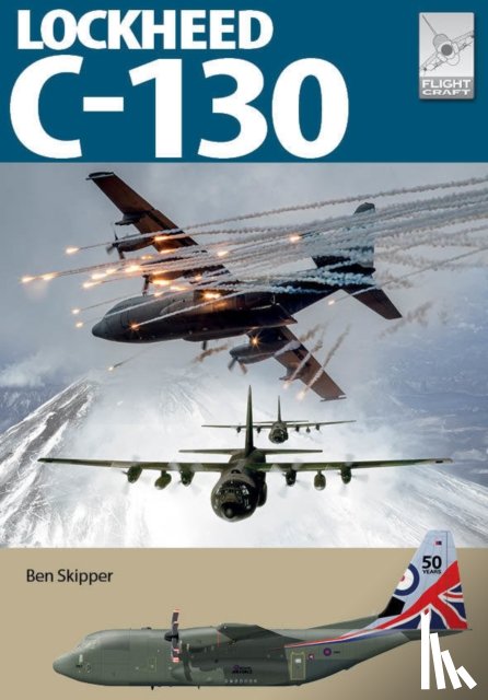 Skipper, Ben - Flight Craft 32: Lockheed C-130 Hercules