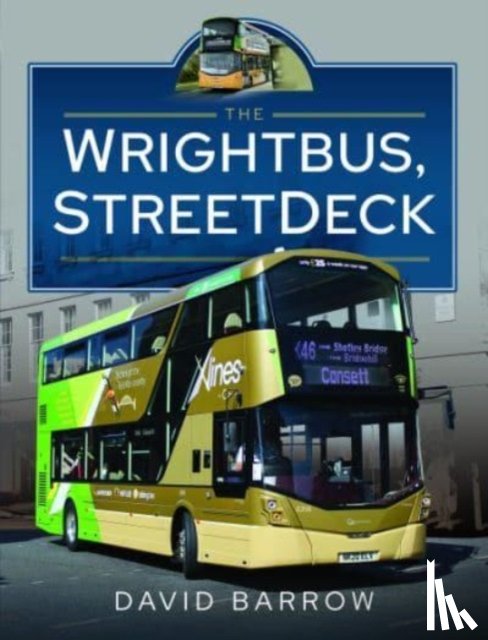 Barrow, David - The Wrightbus, StreetDeck