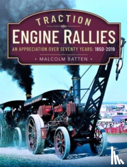 Batten, Malcolm - Traction Engine Rallies