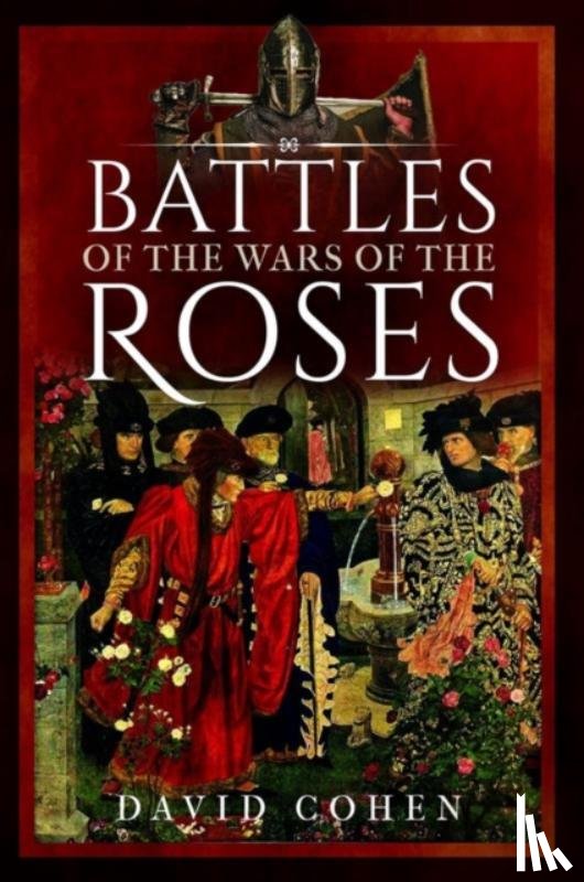  - Battles of the Wars of the Roses