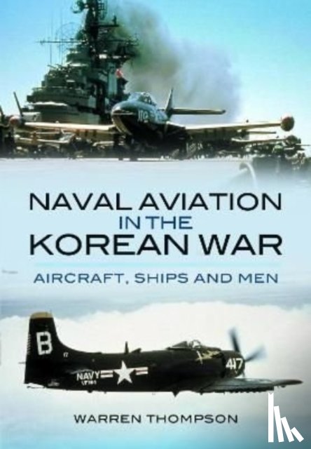 Thompson, Warren - Naval Aviation in the Korean War