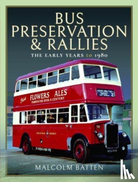 Batten, Malcolm - Bus Preservation and Rallies
