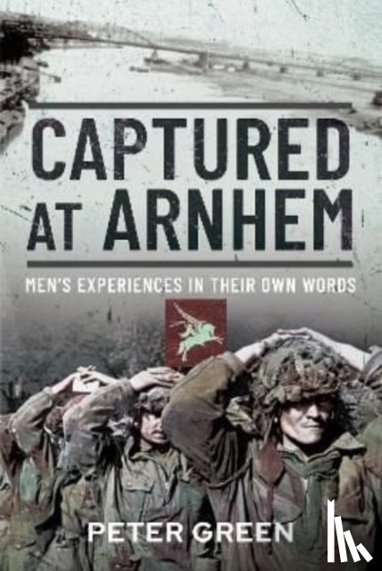 Green, Peter - Captured at Arnhem