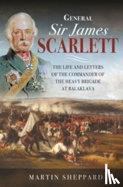 Martin, Sheppard - General Sir James Scarlett