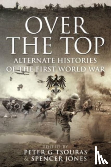 Tsouras, Peter G., Jones, Spencer - Over the Top