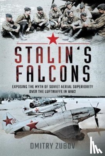 Zubov, Dmitry - Stalin's Falcons