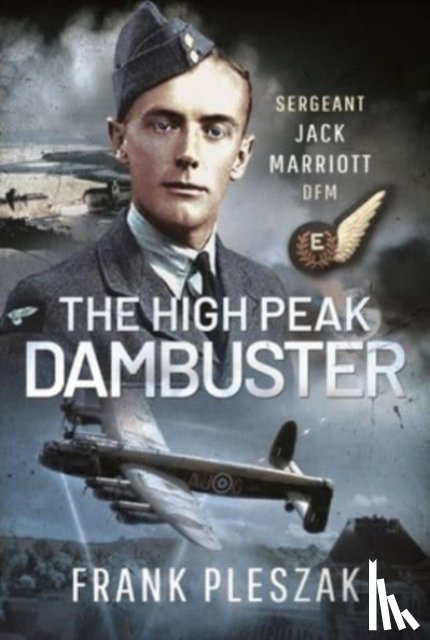 Pleszak, Frank - The High Peak Dambuster
