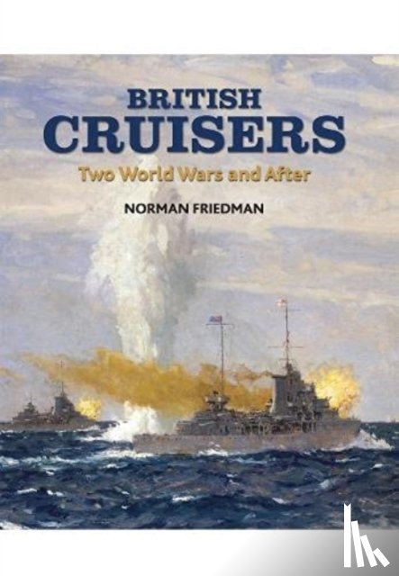 Friedman, Norman - British Cruisers