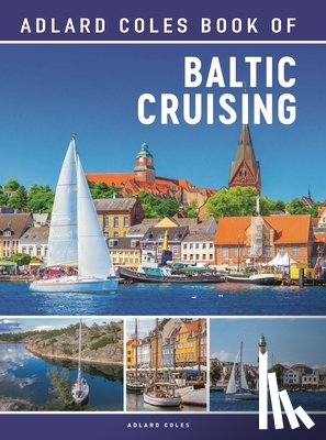  - The Adlard Coles Book of Baltic Cruising