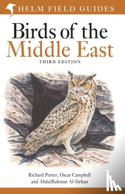 Porter, Richard, Campbell, Oscar, Al-Sirhan, AbdulRahman - Field Guide to Birds of the Middle East