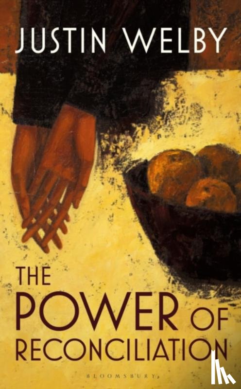 Welby, Justin - The Power of Reconciliation