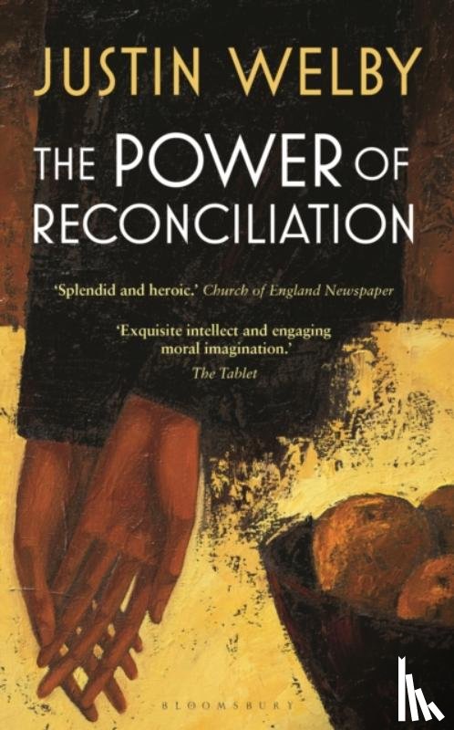 Welby, Justin - The Power of Reconciliation