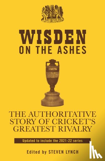 Lynch, Steven - Wisden on the Ashes