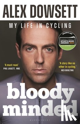 Dowsett, Alex - Bloody Minded